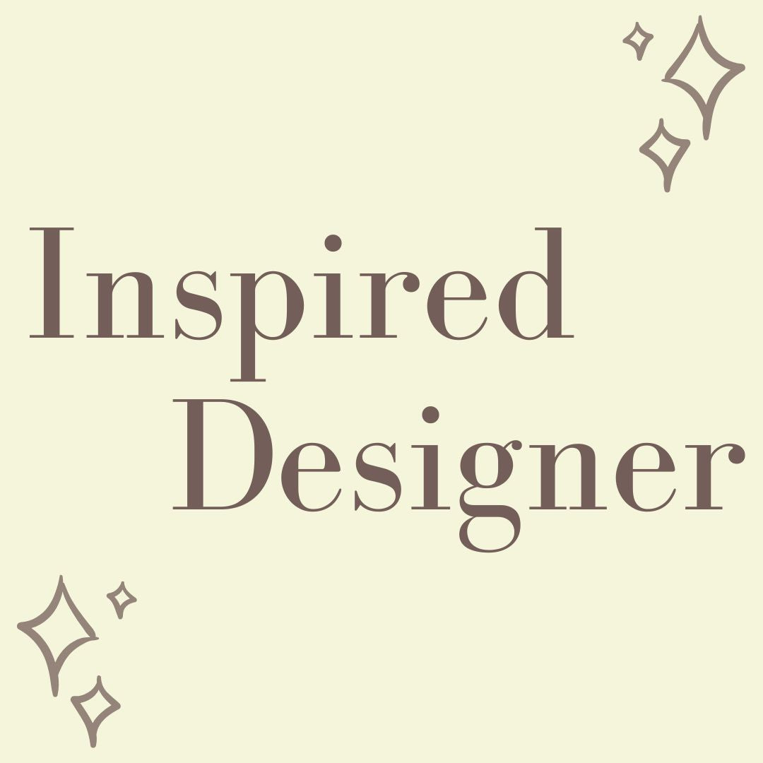 INSPIRED DESIGNER