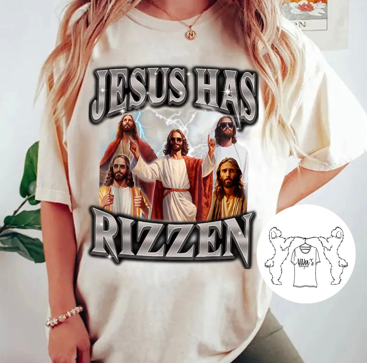 Jesus has Rizzen