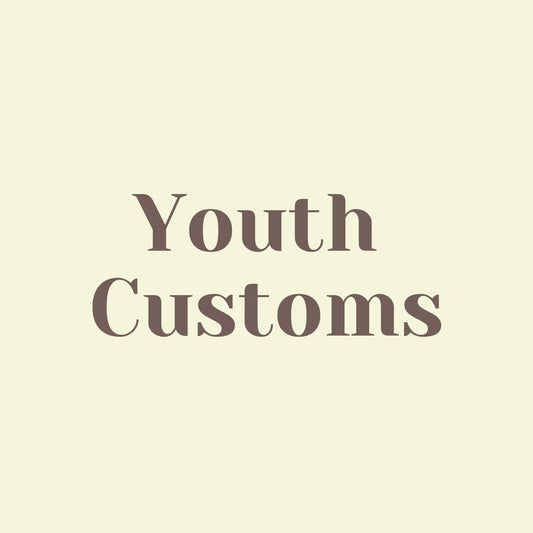 Youth Customs